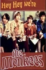 Peter Tork interpreta a Self en Hey, Hey We're The Monkees