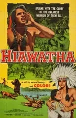 Vince Edwards es Hiawatha (as Vincent Edwards) en Hiawatha