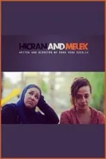 Tilbe Tasli es Hicran en Hicran and Melek