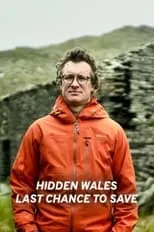 Will Millard es Self - Presenter en Hidden Wales: Last Chance to Save