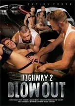 Cazden Hunter es  en Highway 2: Blow Out