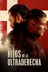 Película Hijos de la ultraderecha