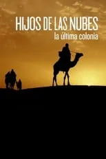 Película Hijos de las nubes: la última colonia