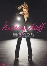 Póster de la película Hilary Duff: Learning to Fly