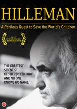 Jeryl Hilleman es Self en HILLEMAN – A Perilous Quest to Save the World’s Children