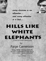 Emma Griffiths Malin es The Girl en Hills Like White Elephants