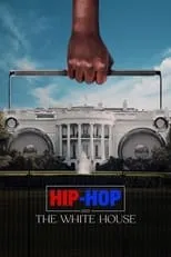 Póster de Hip-Hop and the White House