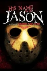 Steve Dash interpreta a Self en His Name Was Jason: 30 Years of Friday the 13th