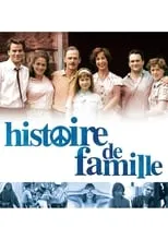 Laurent Allaire interpreta a  en Histoire de famille