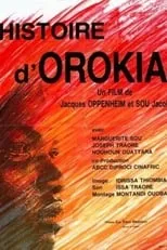 Película Histoire d'Orokia