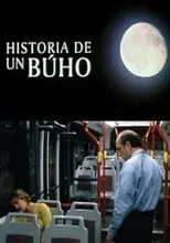 Juanjo Pardo es  en Historia de un Buho