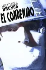 Película Historias Breves 0: El condenado