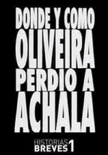 Carlos Moreno interpreta a Chueco en Historias Breves I: Dónde y cómo Oliveira perdió a Achala