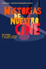 Poster de Historias de nuestro cine