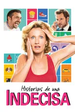 Película Historias de una indecisa