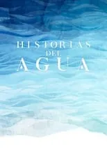 Poster de la película Historias del Agua - Películas hoy en TV