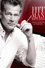 Jackie Evancho es Self en Hit Man Returns: David Foster & Friends