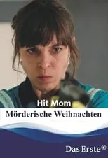 Poster de la película Hit Mom – Mörderische Weihnachten - Películas hoy en TV