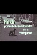 Leonard Parker es  en Hitch: A Portrait of a Black Leader As a Young Man