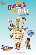 Película Hogaya Dimaagh Ka Dahi