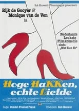 Película Hoge Hakken, Echte Liefde