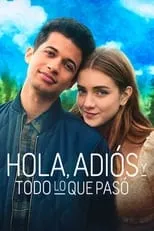 Poster de Hola, adiós y todo lo que pasó