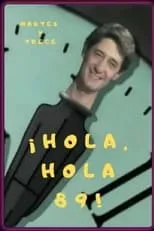 Poster de la película ¡Hola, hola 89! - Películas hoy en TV