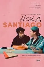 Película Hola, Santiago