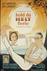 Poster de la película Hold da helt ferie - Películas hoy en TV