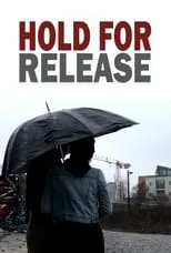 Póster de la película Hold For Release