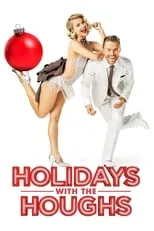 Julianne Hough interpreta a Herself - Host en Holidays With the Houghs