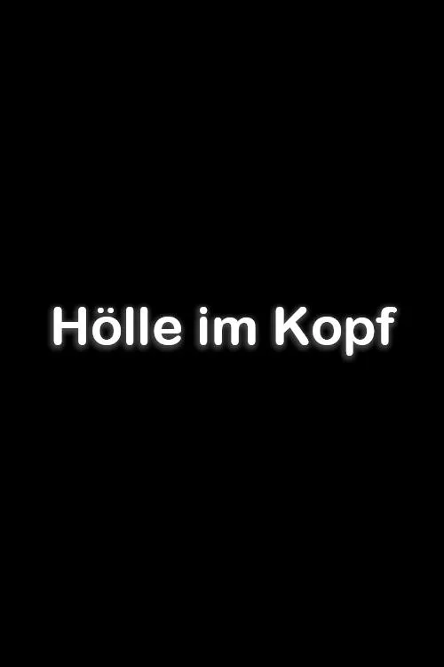 Holger Kunkel interpreta a  en Hölle im Kopf