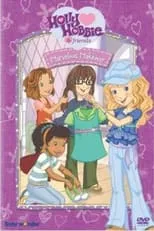 Portada de Holly Hobbie and Friends: Marvelous Makeover