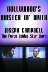 Película Hollywood's Master of Myth: Joseph Campbell - The Force Behind Star Wars