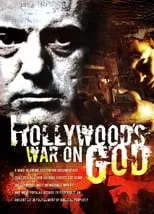 Poster de la película Hollywood's War on God - Películas hoy en TV