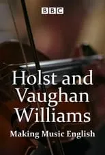 Tom Service es Presenter en Holst and Vaughan Williams: Making Music English