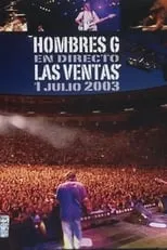 Daniel Mezquita es  en Hombres G: En directo Las Ventas 1 Julio 2003