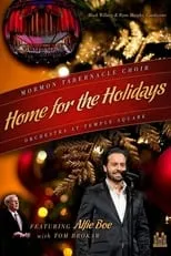 Alfie Boe interpreta a Self en Home for the Holidays: Mormon Tabernacle Choir and the Orchestra at Temple Square