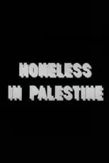 Película Homeless in Palestine