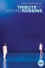 Película Hommage à Jerome Robbins - Opèra De Paris