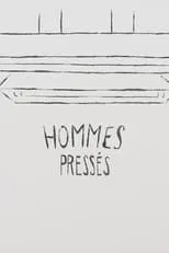 Portada de Hommes pressés