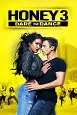 Poster de la película Honey 3: Vamos A Bailar - Películas hoy en TV