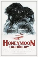 Película Honeymoon at Cold Hollow