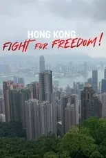 Poster de Hong Kong: Fight For Freedom!