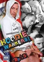 Poster de la película Hoodie Wankers! - Películas hoy en TV