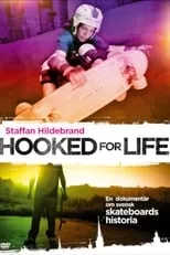 Poster de Hooked for Life