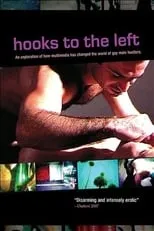 Todd Verow interpreta a  en Hooks to the Left