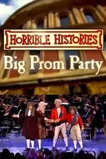 Póster de Horrible Histories’ Big Prom Party