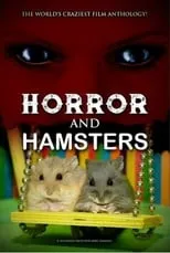 Poster de la película Horror and Hamsters - Películas hoy en TV