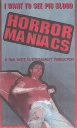 Martin Nechvatal es Maniac en Horror Maniacs: I Want to See Pigblood!